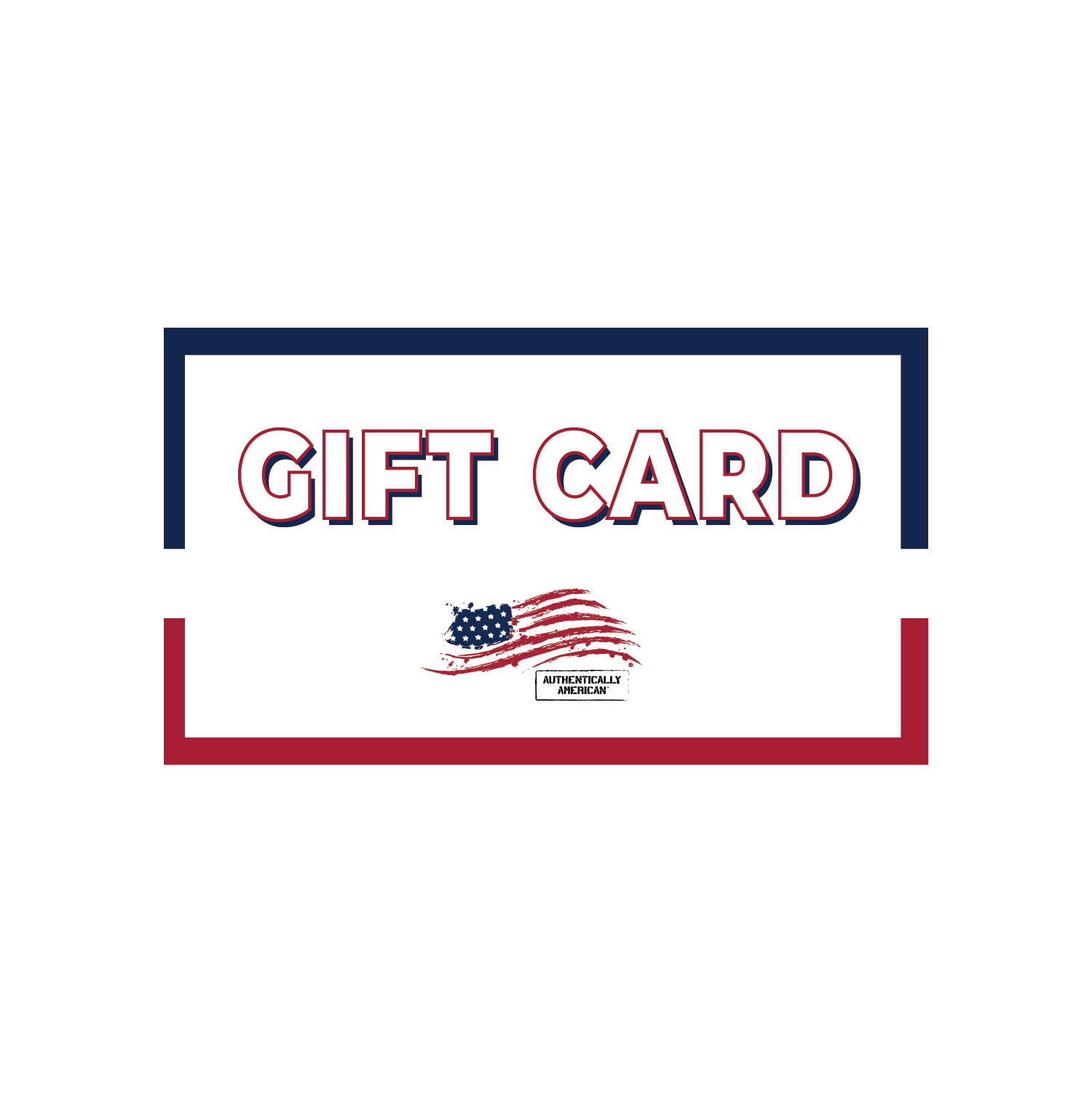 Authentically American Gift Card